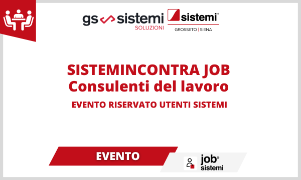 Sistemincontra JOB - evento esclusivo dedicato ai nostri utenti JOB