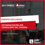 Immagine di convegno con in sovraimpressione la scritta "Evento esclusivo_Sistemincontra JOB_Consulenti del lavoro"
