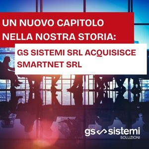 GS Sistemi acquisisce Smart Net